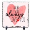 Habibi I Will Always Love You - Stone Print