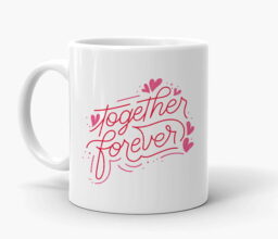 Together Forever Valentine's Day Mug