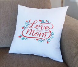 Love You Mom Cushion