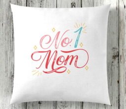 No. 1 Mom Cushion