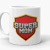 Super Mom Super Hero Mug