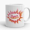 Super Mommy Mug