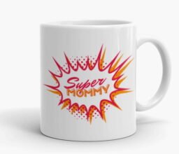 Super Mommy Mug
