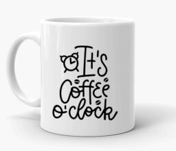 Coffee O'Clock Mug