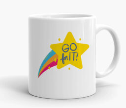 Go For It Mug