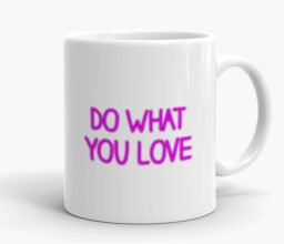 Alternative view of Do What You Love Mug