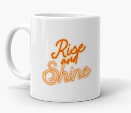 Alternative view of Rise and Shine Mug