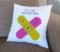 Let's Stick with Each Other Cushion