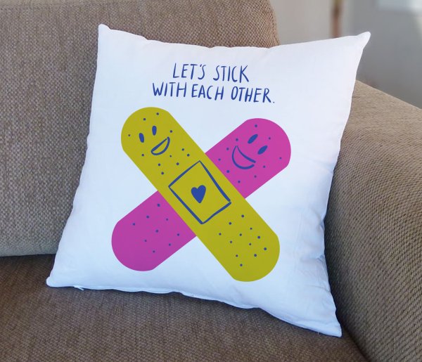 Let's Stick with Each Other Cushion