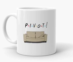 Pivot Sofa Friends Theme Mug