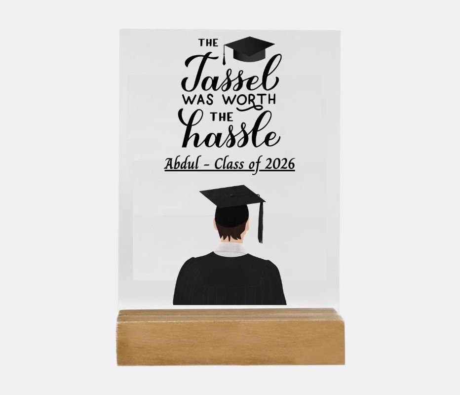 The Tassel Was Worth the Hassle Graduation Acrylic Plaque - Boy